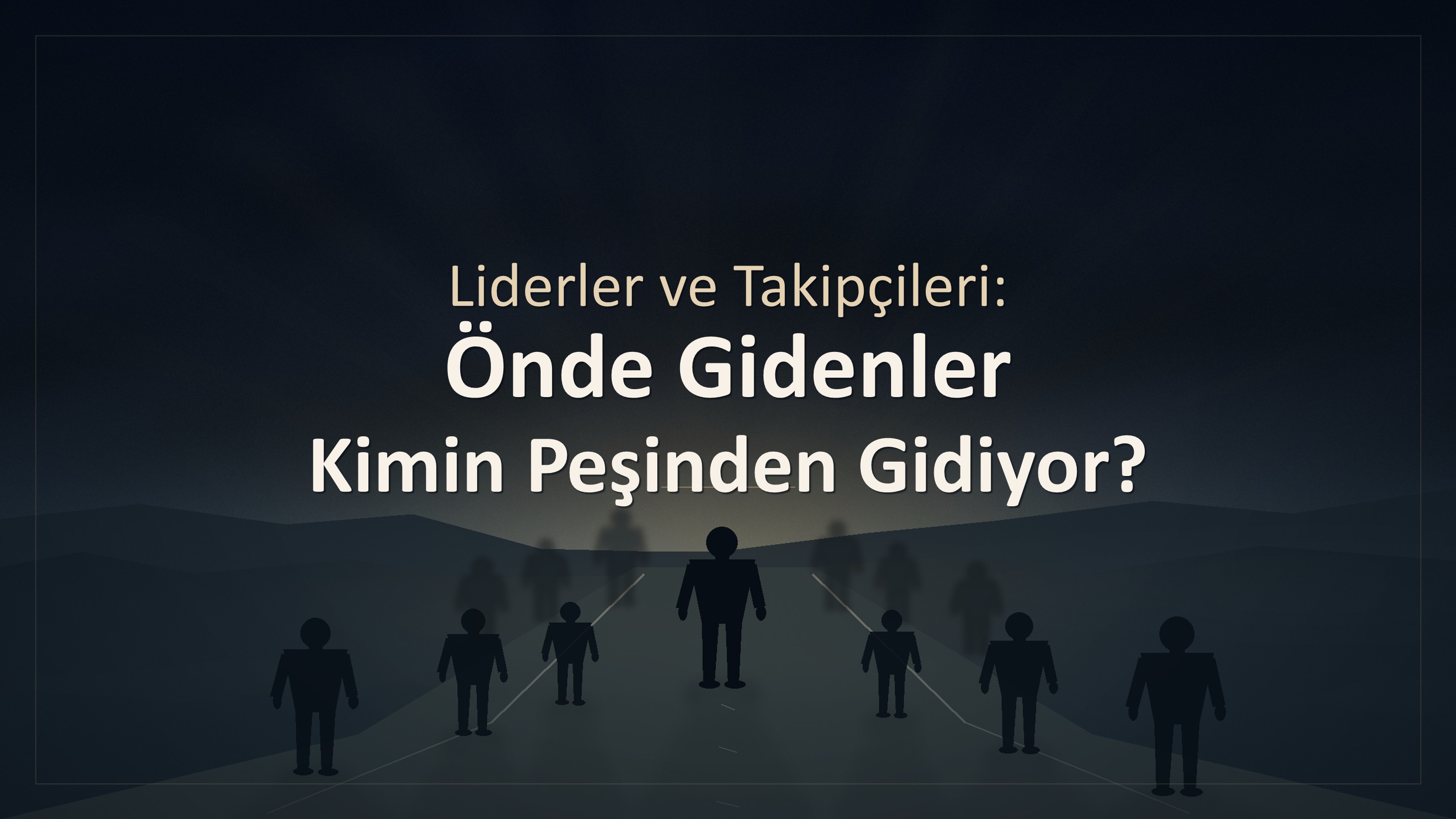 Liderler ve Takipçileri: Önde Gidenler Kimin Peşinden Gidiyor? Kuran 2:166 ayeti üzerinden Şeytanın aldatıcı liderliği, liderler ve takipçiler arasındaki ilişki, dini otorite, özgür seçim, adalet, tevhid ve insanın TANRI karşısındaki sorumluluğunu simgeleyen kapak görseli.